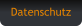 Datenschutz